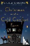 Gibbons, Stella - Gibbons, S: Christmas at Cold Comfort Farm