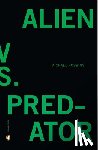 Robbins, Michael - Alien vs. Predator