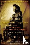 Child, Brenda J. - Holding Our World Together