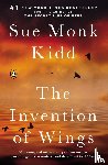 Kidd, Sue Monk - The Invention of Wings
