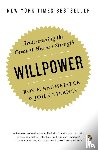 Baumeister, Roy F., Tierney, John - Willpower