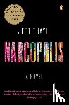 Thayil, Jeet - Narcopolis