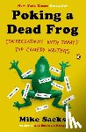Sacks, Mike - Poking a Dead Frog