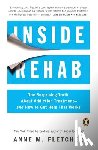 Fletcher, Anne M. - Inside Rehab