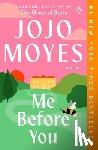 Moyes, Jojo - Moyes, J: Me Before You