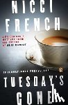French, Nicci - TUESDAYS GONE