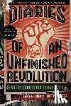  - Diaries of an Unfinished Revolution