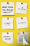 Arnold, Caroline L. - Small Move, Big Change