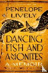 Lively, Penelope - Dancing Fish and Ammonites