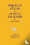 Schalansky, Judith - Pocket Atlas of Remote Islands
