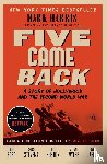 Harris, Mark - Harris, M: Five Came Back