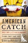 Greenberg, Paul - American Catch