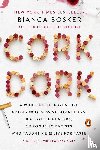 Bianca Bosker - Cork Dork
