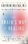 Doidge, Norman - Doidge, N: Brain's Way of Healing