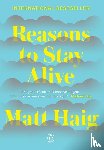 Haig, Matt - Haig, M: Reasons to Stay Alive