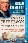 Kilmeade, Brian, Yaeger, Don - Thomas Jefferson And The Tripo