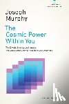 Murphy, Joseph (Joseph Murphy) - The Cosmic Power within You