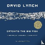 Lynch, David - Catching the Big Fish