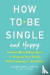 Taitz, Jenny - How To Be Single And Happy