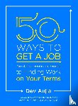 Aujla, Dev, Aujla, Karim Jandev - 50 Ways to Get a Job