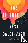 Yrsa Daley-Ward - The Terrible