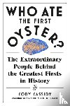Cassidy, Cody - Who Ate the First Oyster?