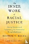 Magee, Rhonda V. (Rhonda V. Magee) - The Inner Work of Racial Justice