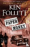 Follett, Ken - Paper Money