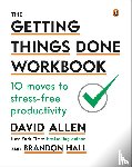Allen, David, Hall, Brandon - The Getting Things Done Workbook