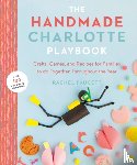 Faucett, Rachel (Rachel Faucett) - The Handmade Charlotte Playbook