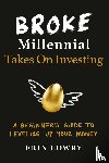 Lowry, Erin - Broke Millennial Takes On Investing