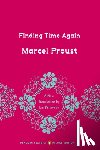 Proust, Marcel - Finding Time Again: In Search of Lost Time, Volume 7 (Penguin Classics Deluxe Edition)