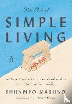 Masuno, Shunmyo - Art of Simple Living