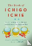 Garcia, Hector, Miralles, Francesc - Book of Ichigo Ichie