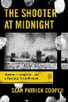 Cooper, Sean Patrick - The Shooter at Midnight