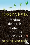 Monbiot, George - Monbiot, G: Regenesis