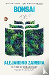 Zambra, Alejandro - Bonsai