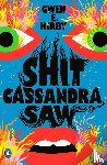 Kirby, Gwen E. - Shit Cassandra Saw