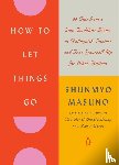 Masuno, Shunmyo - How to Let Things Go