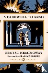 Hemingway, Ernest - A Farewell to Arms (Penguin Classics Deluxe Edition)