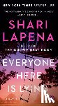 Lapena, Shari - Everyone Here Is Lying