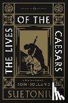 Suetonius - The Lives of the Caesars: (Penguin Classics Deluxe Edition)