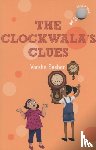 Seshan, Varsha - The Clockwala's Clues (hole books)