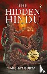 Gupta, Akshat - The Hidden Hindu Book Two