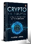 Jindal, Mukesh - Crypto the Disruptor