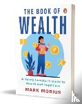 Mobius, Mark - The Book of Wealth