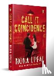 Uppal, Nona - Call it Coincidence
