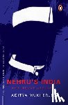 Mukherjee, Aditya - Nehru's India (the Most Definitive Book on Jawaharlal Nehru): Past, Present & Future