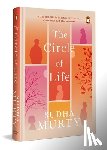 Murty, Sudha - Circle Of Life