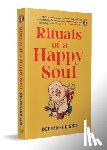Giri, Deepanshu - Rituals of a Happy Soul
